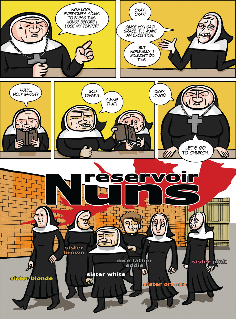 Reservoir Nuns pt 2