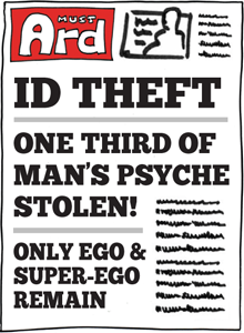 ID Theft: Third of Man's Psyche Stolen