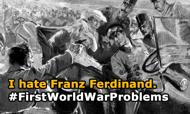 First World War Problems