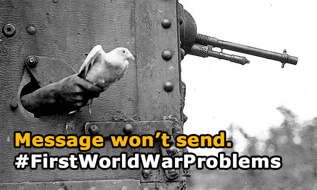 First World War Problems