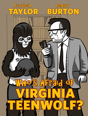Who's Afraid of Virginia Teenwolf?