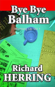Richard Herring's Bye Bye Balham
